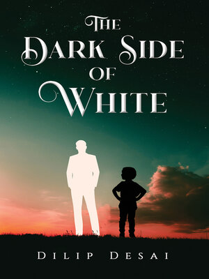 cover image of The Dark Side of White